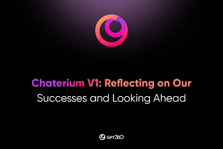 Chaterium V1: A Look Back at Our Achievements
