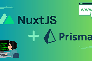 nuxt.js and prisma ORM