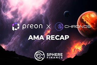 Preon & Chronos AMA Recap
