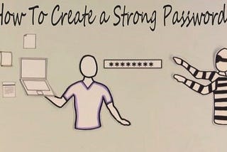 1 Simple Method, 3 Steps To Create a Strong Password: