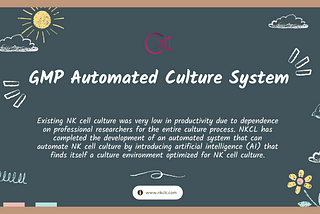 GMP Automated Culture System