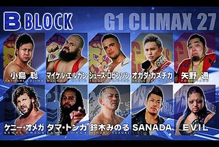 G1 Climax 27 B BLOCK FINALS Recommended Viewing