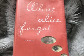 The Library | Review of “What Alice Forgot”