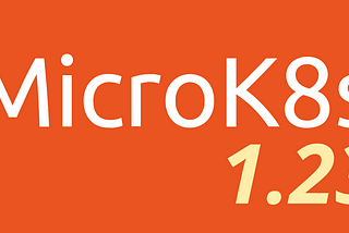 What’s new in MicroK8s v1.23?