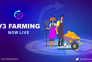 XSwap V3 Farming is Live