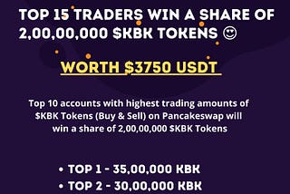 KBK – USDT Trading competition on PancakeSwap & Win 2,00,00,000 KBK rewards