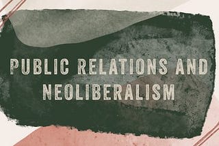 Front cover of the book titled Public relations and neoliberalism: the language practices of knowledge formation, written by Kristin Demetrious.