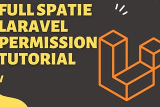 Full Laravel Spatie Permission Tutorial | Laravel 9 tutorial