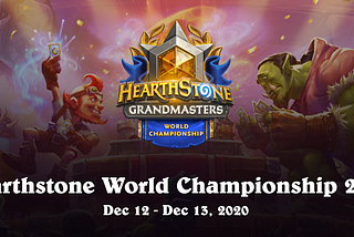 The 2020 Hearthstone World Championship