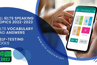 What’s new in the IELTS Speaking Assistant app in July 2022?