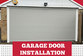 Garage Door Installation