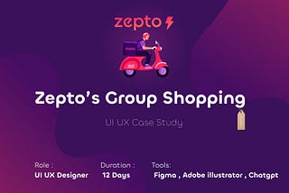 Zepto’s Group Shopping Feature: A UI UX Case Study on Shopping Smarter Together 🛍️