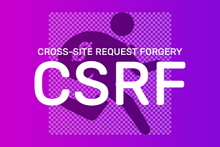 Protect your users from Cross-Site Request Forgery (CSRF)
