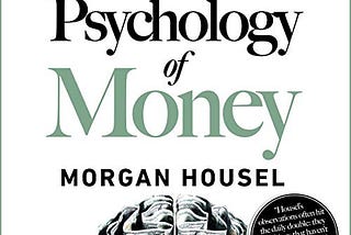 The Psychology of Money