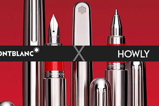 Montblanc X HOWLY