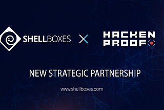 ShellBoxes Joins Forces With HackenProof to Secure the Crypto Space