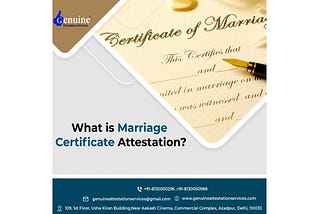 Attestation of Marriage Certificate in Delhi