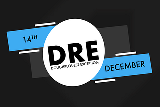 DRE — Date is Set!