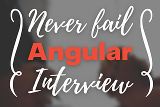 Never fail an Angular Interview task again!
