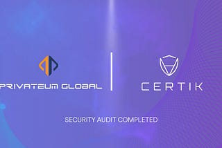 Privateum Global (PRI) Token Achieves Certik Audit for Top-Level Security Standards