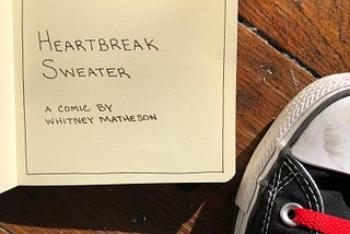 “Heartbreak Sweater”: A comic