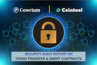 CoinTool Blockchain security firm endorses Cowrium.