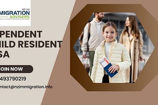 Dependent Child Resident Visa