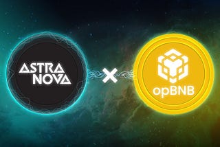 Astra Nova adds opBNB to supported chains for the upcoming $RVV