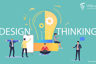 Design thinking, exemple de cas d’usage