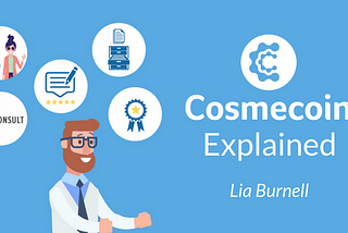Cosmecoin Explained