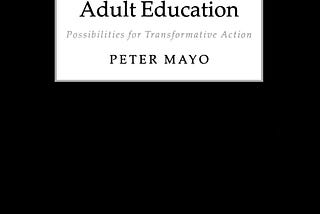 [READ] Gramsci, Freire and Adult Education: Possibilities for Transformative Action (Global…