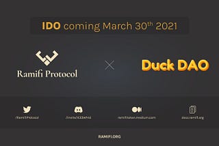 Ramifi Protocol Will Be Holding Its IDO on DuckSTARTER — March 30th, 2021