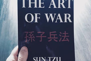 Why I Decided to Read The Art of War (AoW)