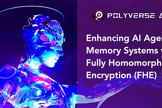 Enhancing AI Agent Memory Systems with Fully Homomorphic Encryption (FHE)