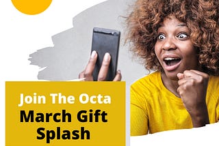 Octa is Gifting its Savers 1OK for Saving, Here’s How You Can Get Yours