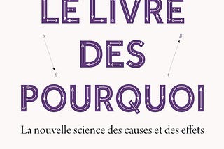 « Le Livre des Pourquoi » de Judea Pearl