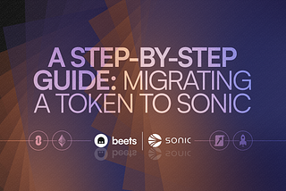 Sonic 101: Migrating a Token to Sonic
