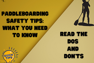 🌊 Paddleboarding Safety Tips: Read the Do’s and Don’ts! 🚣‍♀️💦