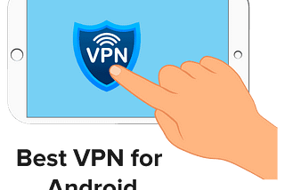 Best free unlimited vpn for android