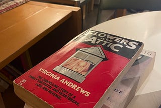 The hidden world of paper flowers. On V.C. Andrews’s Flowers in the Attic.