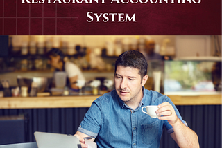 How To Implement A Restaurant Accounting System