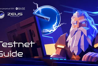 Guide to Participating in the ZEUS Exchange Testnet on Base Chain