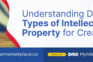 Understanding Different Types of Intellectual Property for Creatives