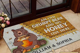 NEW Personalized custom name an old grumpy bear and his honey live here doormat