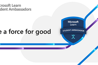 How I got accepted into Microsoft Learn Student Ambassadors Program (MLSA)