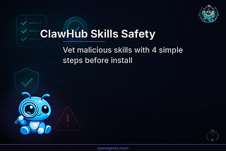 AI Agents 041 — ClawHub Skills Safety: How to Vet Before You Install