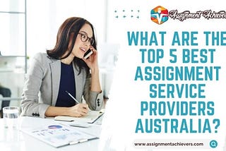 Assignment Service Providers Australia