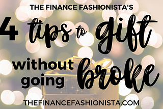 Cover image: 4 Tips to Gift Without Going Broke