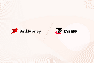 Bird.Money Partners With CyberFi