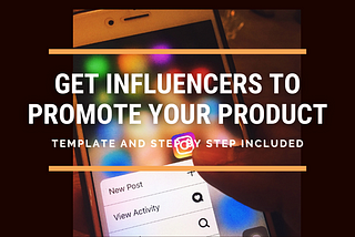 How to get Instagram Influencers to promote your product on your website or Product On Amazon?